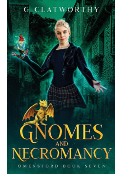 Gnomes and Necromancy