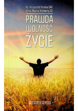 Prawda Wolność Życie