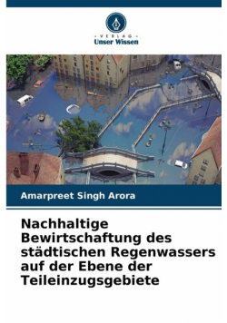 Nachhaltige Bewirtschaftung des städtischen Regenwassers auf der Ebene der Teileinzugsgebiete