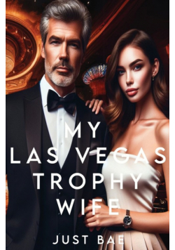 My Las Vegas Trophy Wife