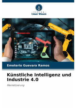 Künstliche Intelligenz und Industrie 4.0