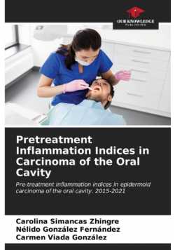 Pretreatment Inflammation Indices in Carcinoma of the Oral Cavity