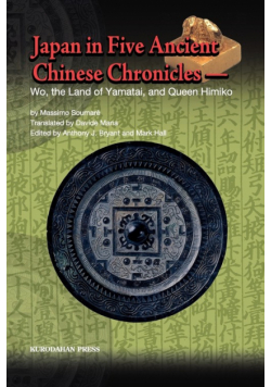 Japan in Five Ancient Chinese Chronicles