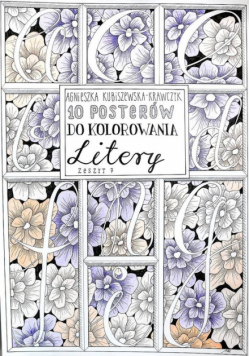 10 posterów do kolorowania. Litery zeszyt 7