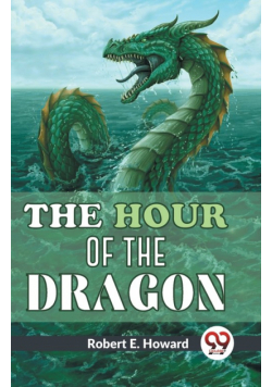 The Hour Of The Dragon