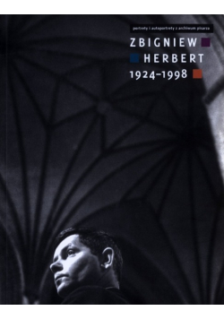 Zbigniew Herbert 1924 - 1998