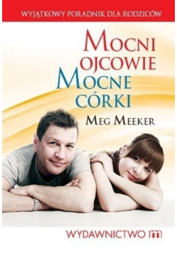 Mocni ojcowie mocne córki