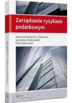 Zarządzanie ryzykiem podatkowym