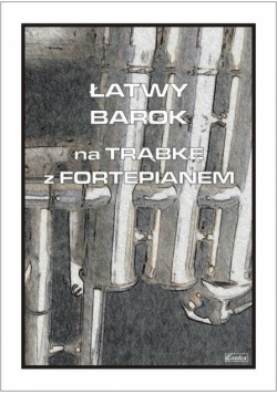 Łatwy Barok na trąbkę z fortepianem
