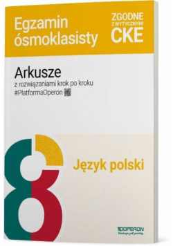 Egzamin ósmoklasisty 2025 Język polski arkusze