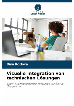 Visuelle Integration von technischen Lösungen