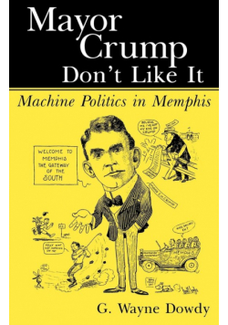 Mayor Crump Don't Like It