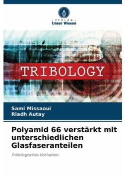 Polyamid 66 verstärkt mit unterschiedlichen Glasfaseranteilen