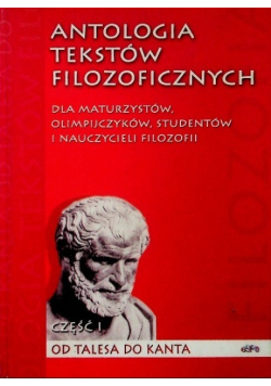 Antologia tekstów filozoficznych Część 1