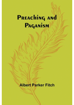 Preaching and Paganism