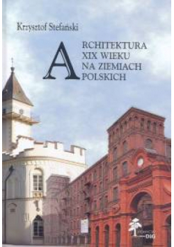 Architektura XIX wieku na ziemiach polskich