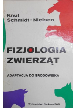 Fizjologia Zwierząt Adaptacja do środowiska
