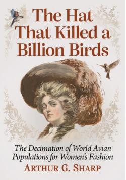 The Hat That Killed a Billion Birds
