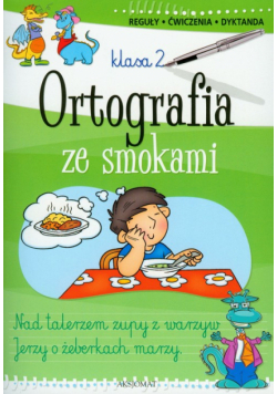Ortografia ze smokami klasa 2