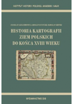 Historia kartografii ziem polskich do końca XVIII wieku