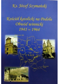 Kościół katolicki na Podolu Obwód winnicki