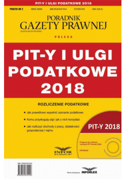 PIT-y i ulgi podatkowe 2018 Podatki 2/2019