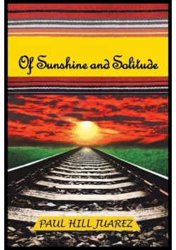 Of Sunshine and Solitude