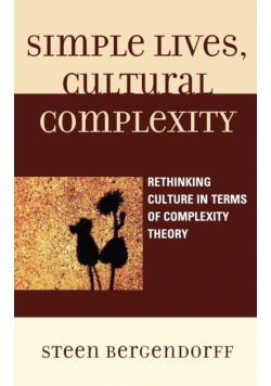 Simple Lives, Cultural Complexity