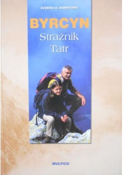 Byrcyn. Strażnik Tatr