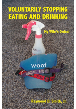 Voluntarily Stopping Eating and Drinking