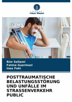 Posttraumatische Belastungsstörung Und Unfälle Im Strassenverkehr Public