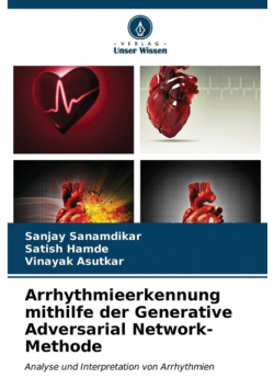 Arrhythmieerkennung mithilfe der Generative Adversarial Network-Methode