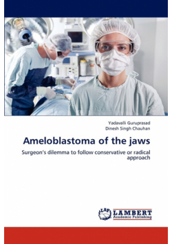 Ameloblastoma of the jaws