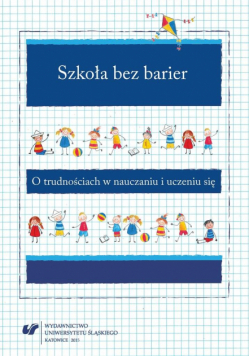Szkoła bez barier. O trudnościach w nauczaniu..