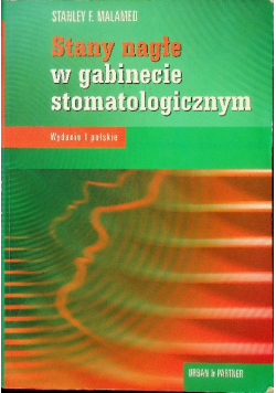 Stany nagłe w gabinecie stomatologicznym