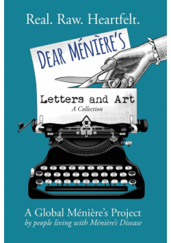 Dear Meniere's ~ Letters and Art