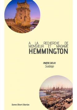 A La Recherche De Monsieur Et Madame Hemmington - Partie 2