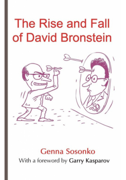 The Rise and Fall of David Bronstein