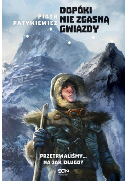 Patykiewicz Piotr - Dopóki nie zgasną gwiazdy