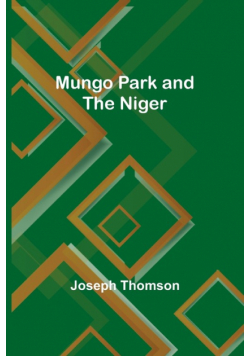 Mungo Park and the Niger