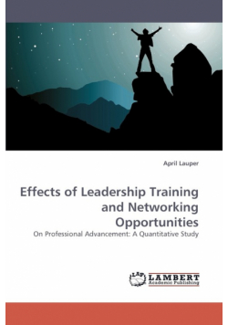 Effects of Leadership Training and Networking Opportunities