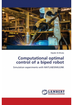 Computational optimal control of a biped robot