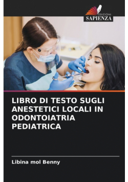 Libro Di Testo Sugli Anestetici Locali In Odontoiatria Pediatrica