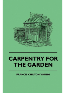 Carpentry For The Garden