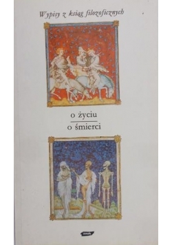 O życiu, O śmierci