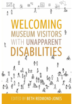Welcoming Museum Visitors with Unapparent Disabilities