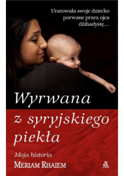 Wyrwana z syryjskiego piekła