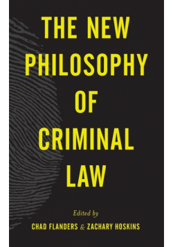 The New Philosophy of Criminal Law