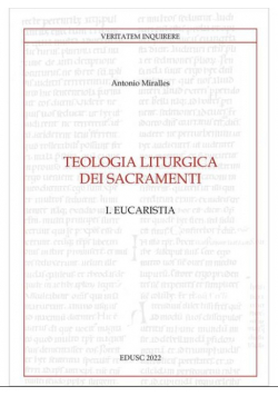 Teologia Liturgica Dei Sacramenti 1 Eucaristia