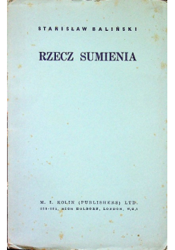 Rzecz sumienia Reprint z 1942 r.